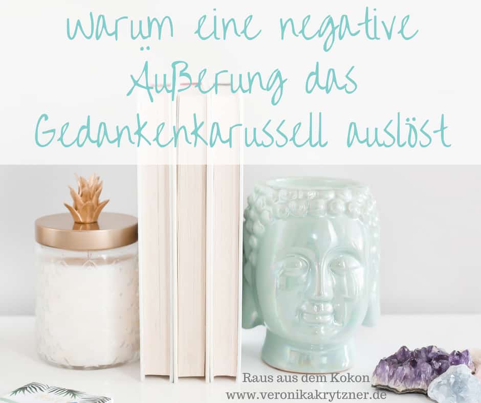 Kritik, Gedankenkarussell, negative Äußerungen, Selbstbild
