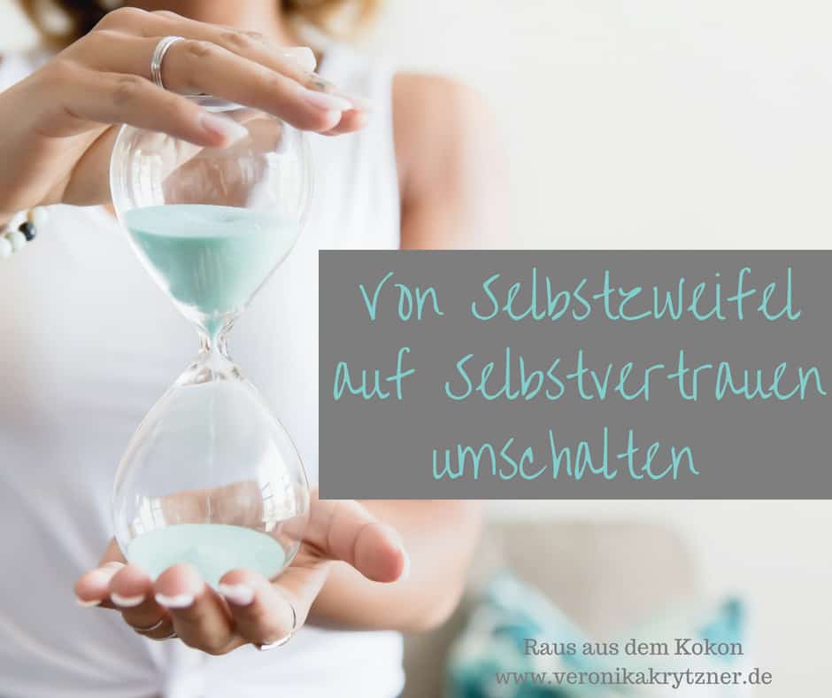 Selbstvertrauen, Selbstzweifel. Selbstwert, Selbstbewusstsein, Angst, Ängste