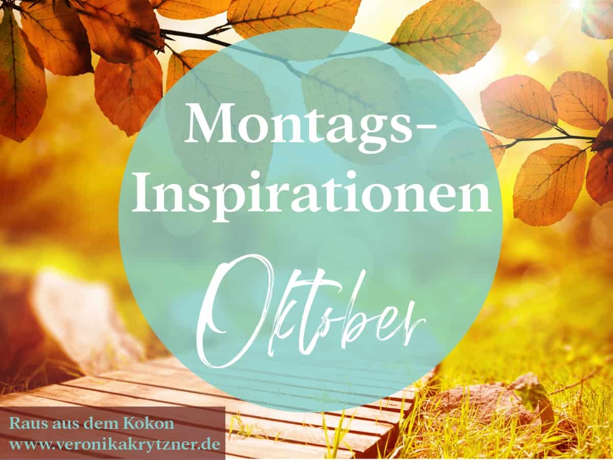 Montagsinspiration, Oktober