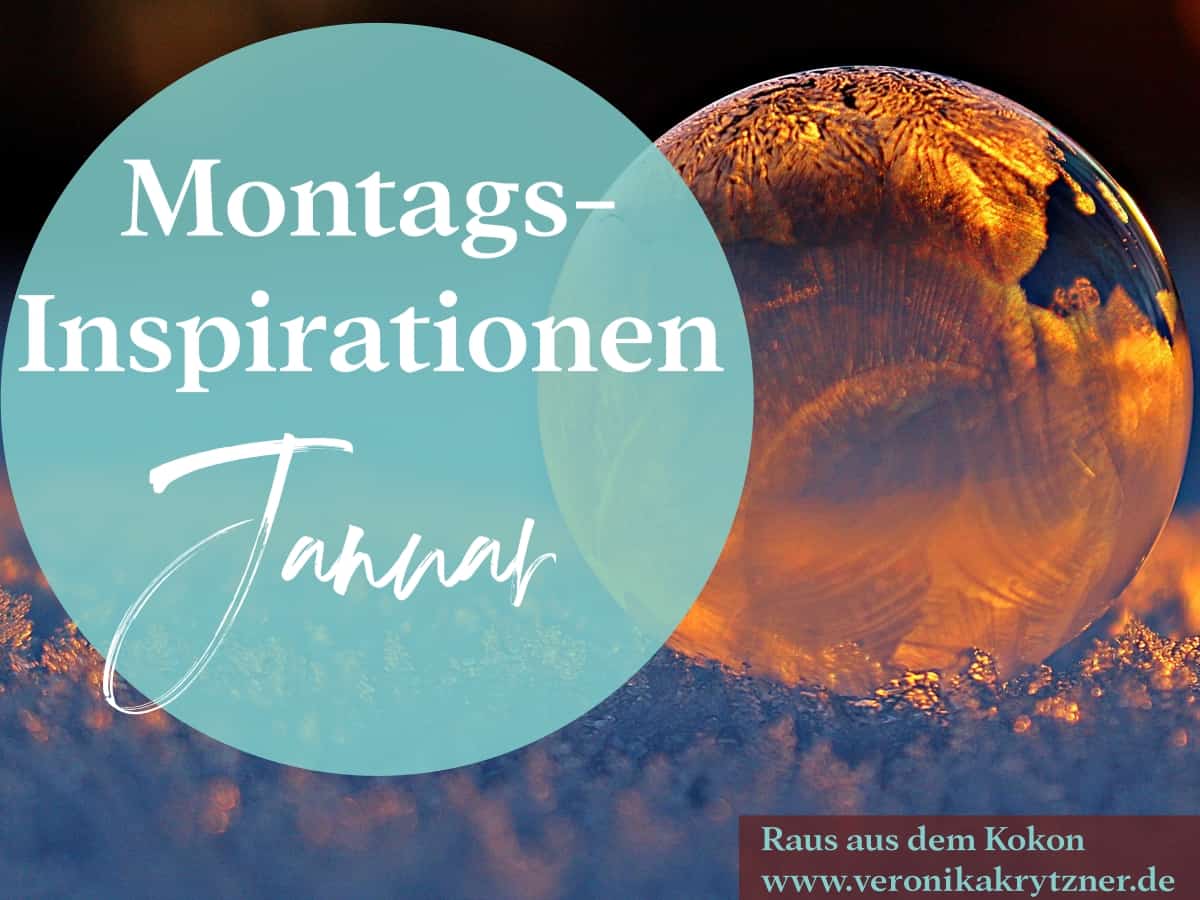 Montagsinspiration, Januar, Selbstwert, Selbstzweifel, Selbstbewusstsein