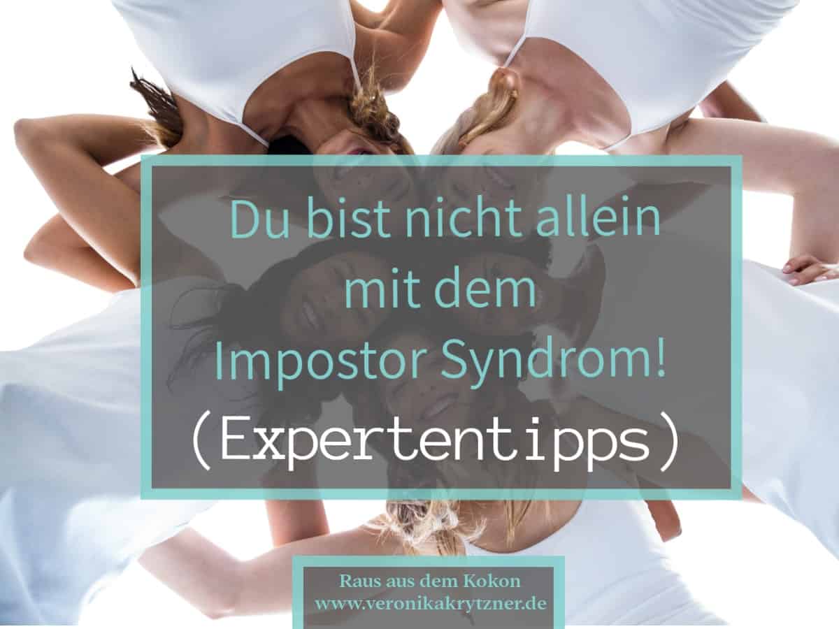 Impostor Syndrom, Allein, Experten, Tipps