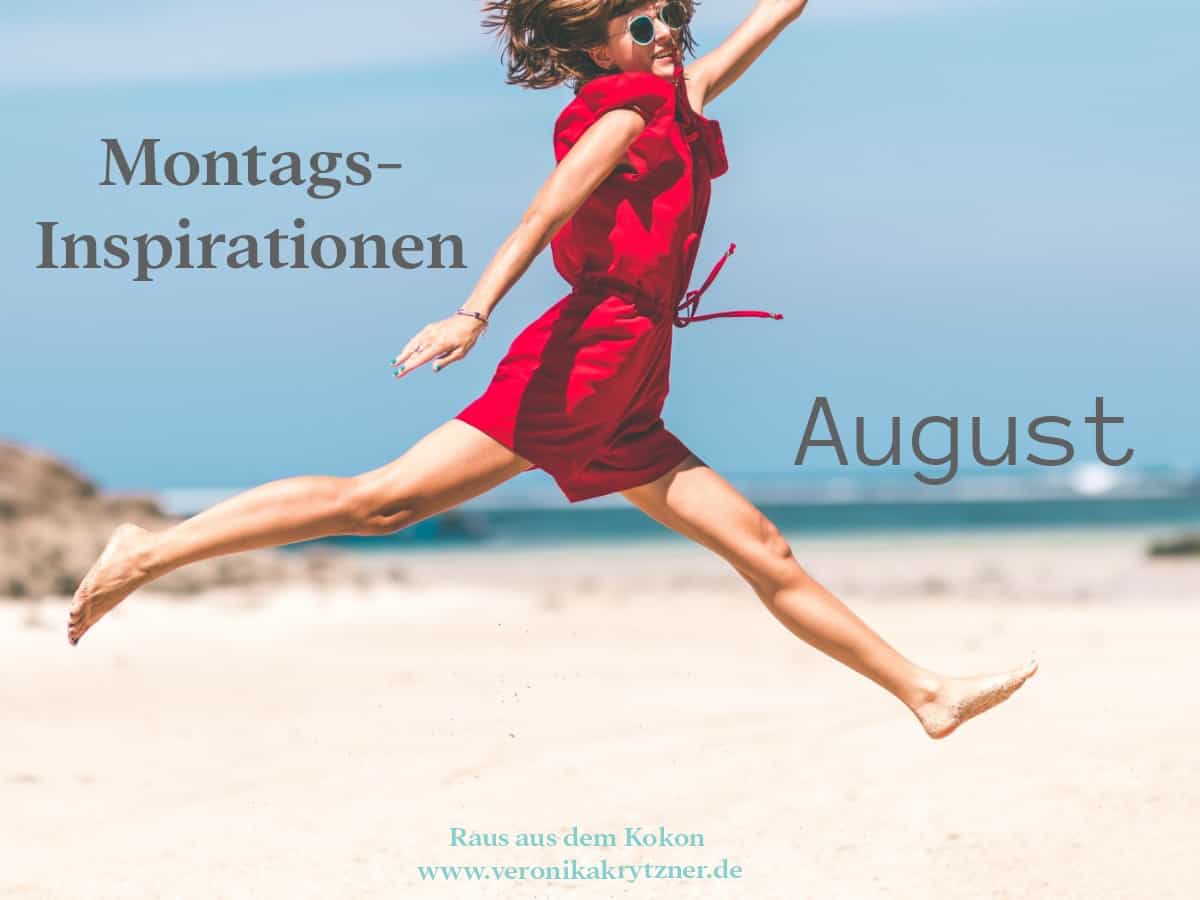 Montagsinspiration, Selbstwert, Selbstvertrauen, Selbstzweifel
